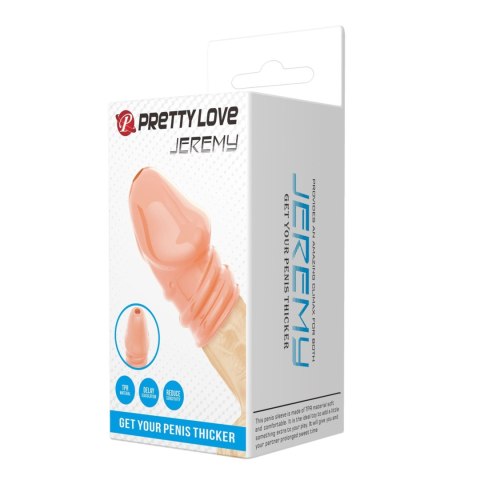 PRETTY LOVE - Jeremy, Nakładka pogrubiająca na penisa
