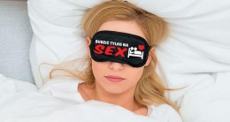 Elegancka maska-opaska na oczy „BUDZIĆ TYLKO NA SEX”