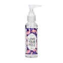Love Your Pole – Intymny Lubrykant do Masturbacji – 100 ml